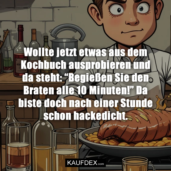 Wollte jetzt etwas aus dem Kochbuch ausprobieren…