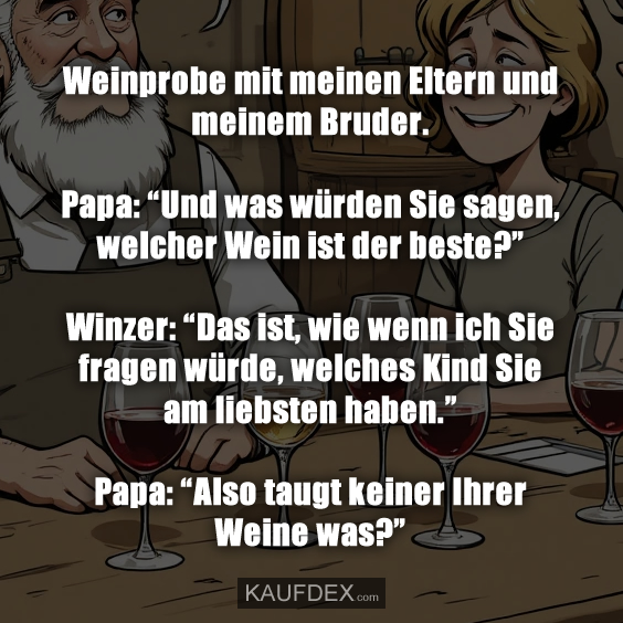Weinprobe mit meinen Eltern und meinem…