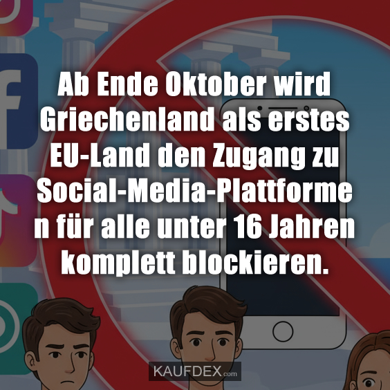 Ab Ende Oktober wird Griechenland als erstes EU-Land den Zugang zu Social-Media-Plattformen für alle unter 16 Jahren komplett blockieren.