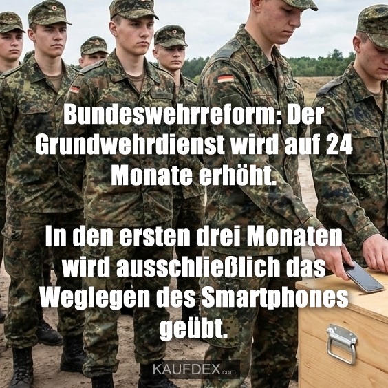 Bundeswehrreform: Der Grundwehrdienst wird auf 24 Monate erhöht. In den ersten drei Monaten wird