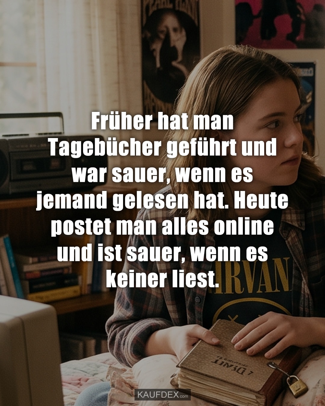 Früher hat man Tagebücher geführt und war sauer, wenn es jemand gelesen hat. Heute postet man alles online und ist sauer, wenn es keiner liest.