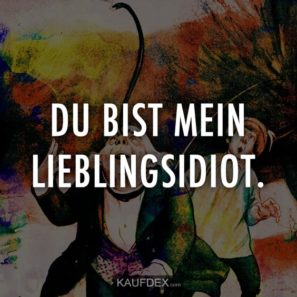 Schatz, ich bin so geil... Lustige Sprüche Top 10 Listen